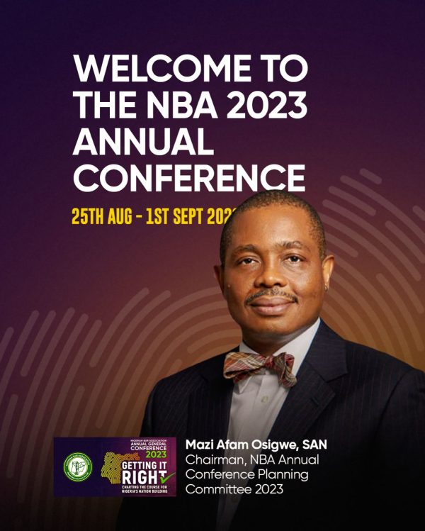 THE NBA-AGC 2023 CHAIRMAN, MAZI AFAM OSIGWE, SAN, WELCOMES DELEGATES TO THE ANNUAL GENERAL CONFERENCE OF THE NIGERIAN BAR ASSOCIATION.