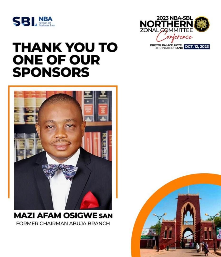 Mazi Afam Osigwe, SAN, Congratulates the NBA Section on Business Law Northern Zone.