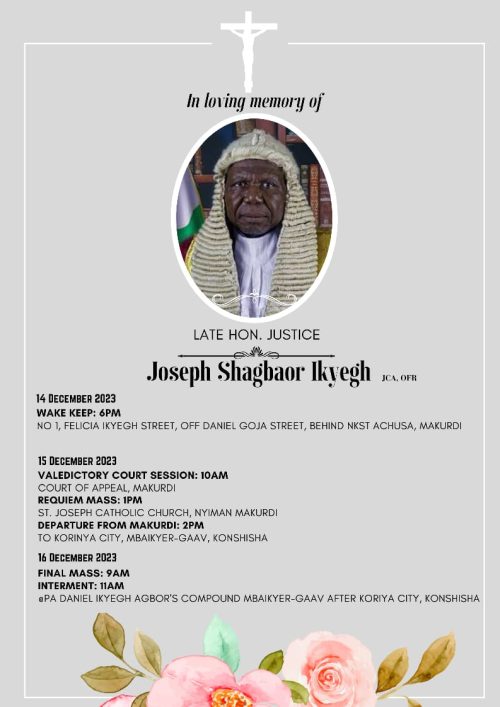Honoring the Legacy of Justice Shagbaor Ikyegeh, Presiding Justice at the Court of Appeal, Port Harcourt Division"